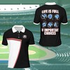 Baseball Life Is Full Of Important Choices Polo Shirt - Ideal Gift For Fans With Personalized Polo T-Shirt