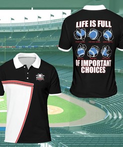 Baseball Life Is Full Of Important Choices Polo Shirt - Ideal Gift For Fans With Personalized Polo T-Shirt