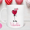 Be My Valentine Mug - Valentine Gift for Mom, Friend, and Coworker with Love and Personalized Gift Mug
