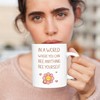 Be Yourself Inspirational Bee Mug - Valentines Day Gift Idea for Her - Ceramic Coffee Cup