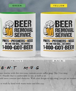 Beer Lover Gift Mug, Funny Coffee Mug, Beer Removal Service Homage Cup, Mother's Day Mug, Coffee/Beer/Wine Mug