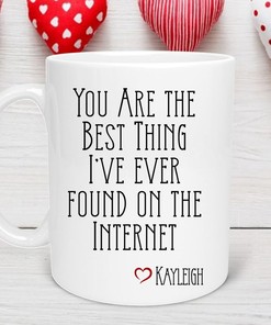 Best Thing I Found on the Internet Valentine's Day Mug, Gift for Boyfriend with Funny Quotes