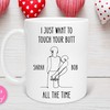 Custom Touch Butt Valentines Day Mug - Rude but Funny Gift for Husband or Wife