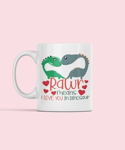 Dinosaur Rawr Means I Love You Valentines Mug, Perfect Cute Dinosaur Romantic Gift For Valentines Day, Dino Lover Gifts