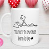 Favorite Thing To Do Mug, Cute Valentines Day Gift for Him or Her