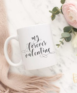 Fiancee Valentine's Gift, My Forever Valentine Mug Set, Perfect Gift for Fiancee on Valentine's Day