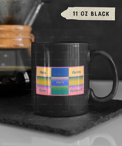 Fun Coffee Mug about Human Rights, Funny LGBT Mug with Pronouns and They Them Their Theirs Mug