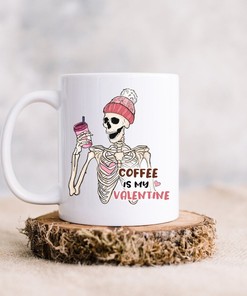 Funny Anti-Valentine Mug - Coffee is My Valentine - Humorous Skeleton Mug