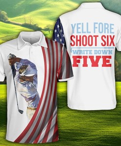 Funny Golf Player Polo Shirt Yell Fore Shoot Six Write Down Five For Golf Lovers