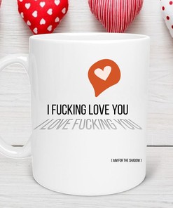 Funny I Love F*cking You Mug - Rude and Naughty Valentines Day Gift for Boyfriend or Girlfriend