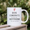 Funny Valentines Gift for Fiance- Congrats On Being My Boyfriend Personalised Mug Set for Her and Him