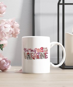 Happy Valentines Day Mug, Be Mine Ceramic Mug Gift, Perfect Valentines Day Present