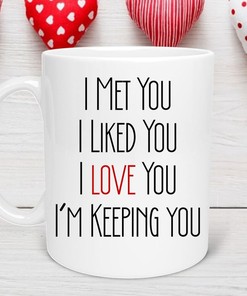 Happy Valentines Day Mug for Wife or Fiance - Funny Love Quote Cup for Couples