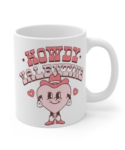 Howdy Valentine Mug - Retro Valentine Mug - Funny Valentine's Day Mug - Valentine's Day Coffee Mug - Cute Mug