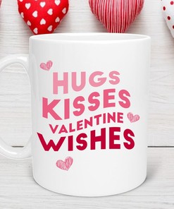 Hugs Kisses Valentine Wishes Mug Set - Cute Valentines Day Coffee Cup for Her with Love Quote