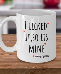 I Licked It, So Its Mine Valentines Mug Set - Funny Coffee Mug Gifts For Girlfriend
