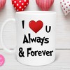 I Love You Always and Forever Valentines Day Gift for Girlfriend or Boyfriend - Personalized Name Mug