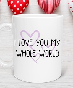 I Love You My Whole World Romantic Mug Set - Valentine Gift for Coffee Lover or Friend
