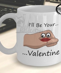 I'll Be Your Valentine Hand and Lips Mug Gift Idea with Funny Valentine's Day Design