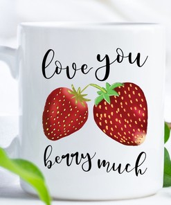 Love You Berry Much Valentine's Day Coffee Mug - Couples Gift with Funny Puns and Strawberry Cup Design