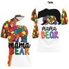 Mama Bear Big Sister Autism Support 3D Polo Shirt For Women - Gift For Fans