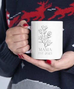 Mama Coffee Mug 2023 - Ceramic New Mom Gift - Mothers Day 2023 - New Mama Gift