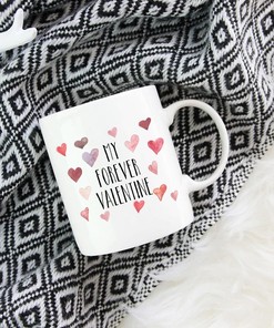 My Forever Valentine Love Mug with Adorable Design - Cute Valentine's Day Mug Gift for Him or Her