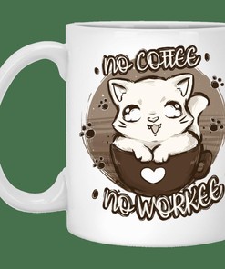 No Coffee No Workee Mug Set, Best Gift for Friends or Lovers with Love Quotes
