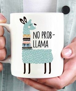 No Prob-Llama Funny Mug - Llama Coffee Mug with Pun Gift Idea for Birthday or Office