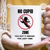 No Thanks Cupid Zone: A Funny Valentine's Day Mug That Is A Gift For Single Friends
