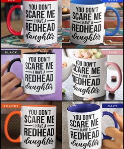 Not Afraid of Redheads Mug | Gift for Ginger & Red Head | Sassy Quote Coffee Mug