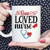 One Loved Nurse Mug - Valentines Gifts For Nurses - Funny Mugs For Nurses - Nurse Gift - Valentines Day Coffee Mug