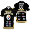 Pittsburgh Steelers 6-Time Super Bowl Champions 3D Personalized Polo Shirt - Best Gift For Fans