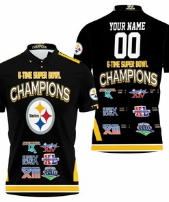 Pittsburgh Steelers 6-Time Super Bowl Champions 3D Personalized Polo Shirt - Best Gift For Fans