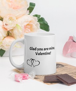 Romantic Saying Mug for Valentine's Day - Man or Woman