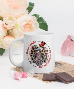 Stay Caffeinated This Valentine's Day With The Dead Inside But Caffeinated Af Mug
