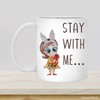 Stay With Me Mug - Valentines Gift For Her - Gift Ideas For Women - Valentines Day Mug Set
