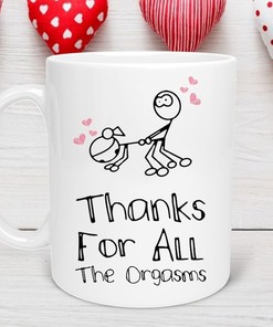 Thanks For All The Orgasms Naughty Valentine's Day Mug Gift Set For Him or Her