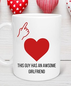 This Guy Has An Awesome Girlfriend Cute Valentine's Day Mug Gift Set for Him