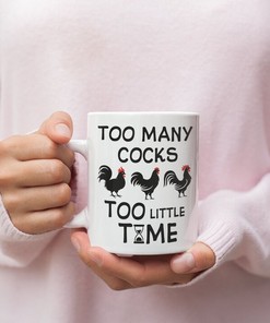 Too Many Cocks Too Little Time Valentine Mug Set - Naughty and Funny Valentines Mug Gift