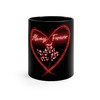 Valentine Gift For Him or Her - Always And Forever Love Mug
