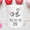 You Hit the Spot Mug Set, Naughty Valentines Mug Best Gift for Him or Her