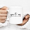 You and Me Minimalist Valentine Mug - Gift for Him or Her - Romantic Coffee Cup