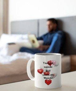 You'sre A Weirdo But You'sre My Weirdo Premium Ceramic Valentine's Coffee Mug Set