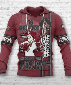 Arizona Coyotes All Over Print I'M Retired Gifts For Fans