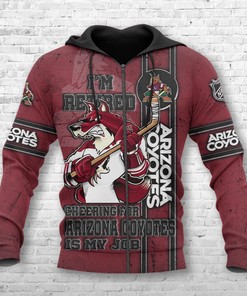 Arizona Coyotes All Over Print I'M Retired Gifts For Fans