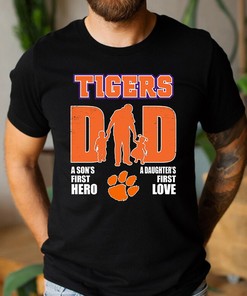 Clemson Tigers Dad - Sons First Hero, Daughters First Love NCAA T-Shirt Hoodie Sweatshirt