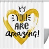 Crowned With Love - Heart You Are Amazing Shower Curtain For A Daily Reminder In Your Bathroom