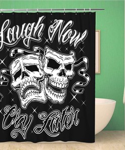 Horror Comedy Tragedy Laugh Now Cry Later Drama Skull Shower Curtain