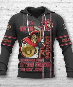 Ottawa Senators I'M Retired 3D Hoodie - Gifts For Fans